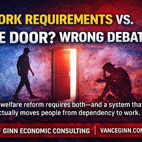 Work Requirements vs. One Door to Work? Wrong Debate