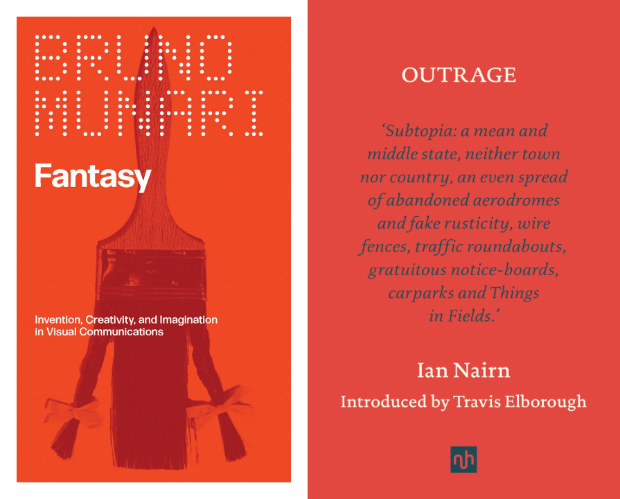 Covers of "Fantasy" by Bruno Munari and "Outrage" by Ian Nairn