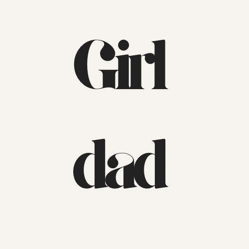 Girl Dad