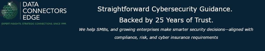 Straightforward Cybersecurity Guidance. Backed by 25 Years of Trust