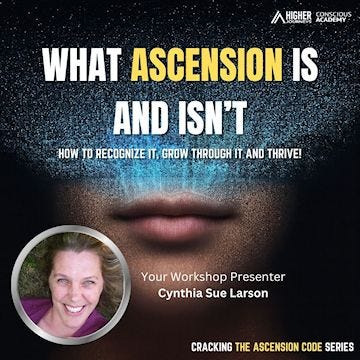 Cynthia Sue Larson online Ascension class