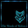 The Words of Wolves
