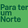 para ter um norte