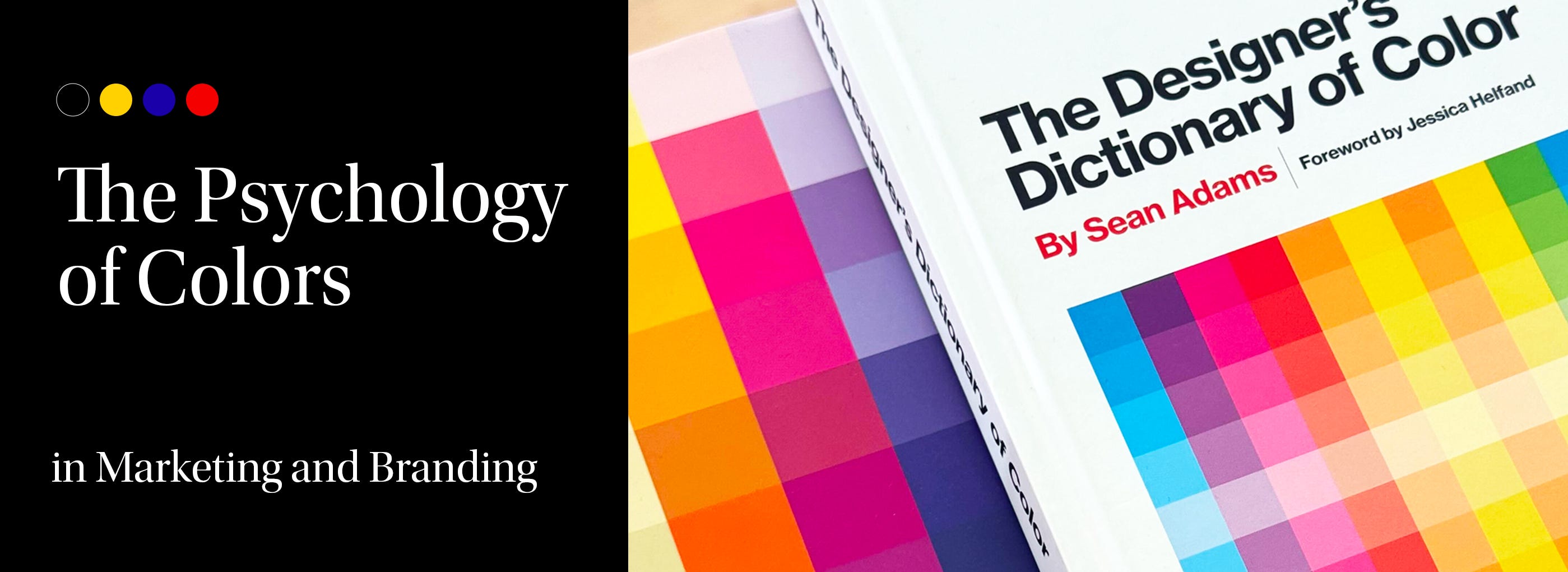 The Psychology of Colors in Marketing & Branding