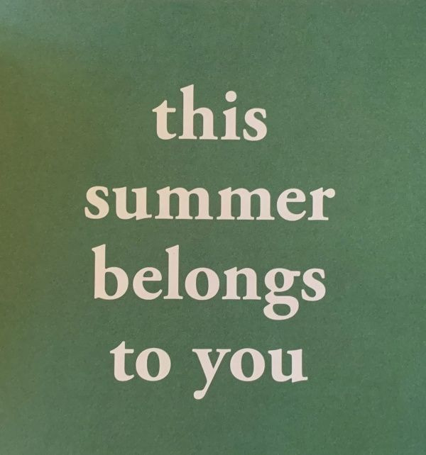This may contain: this summer belongs to you on a green background