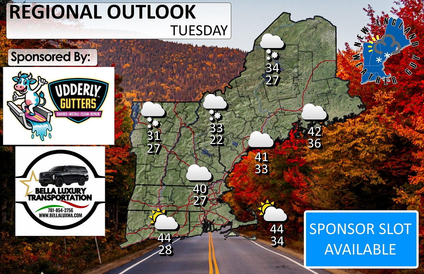 May be an image of map, road and text that says 'REGIONAL OUTLOOK TUESDAY M Λ Sponsored By: UDDERLY GUTTERS GUARSS -IMSTALI- CLEAN REPAIR 香 34 27 31 27 33 22 42 L036 36 BELLALUXURY LUXUR BELLA TRANSPO TRANSPORTATION RTATION 41 33 781-854-275 4-2756 WWW.BELLALUXMA.COM 27 27 40 44 28 44 34 SPONSOR SLOT AVAILABLE'