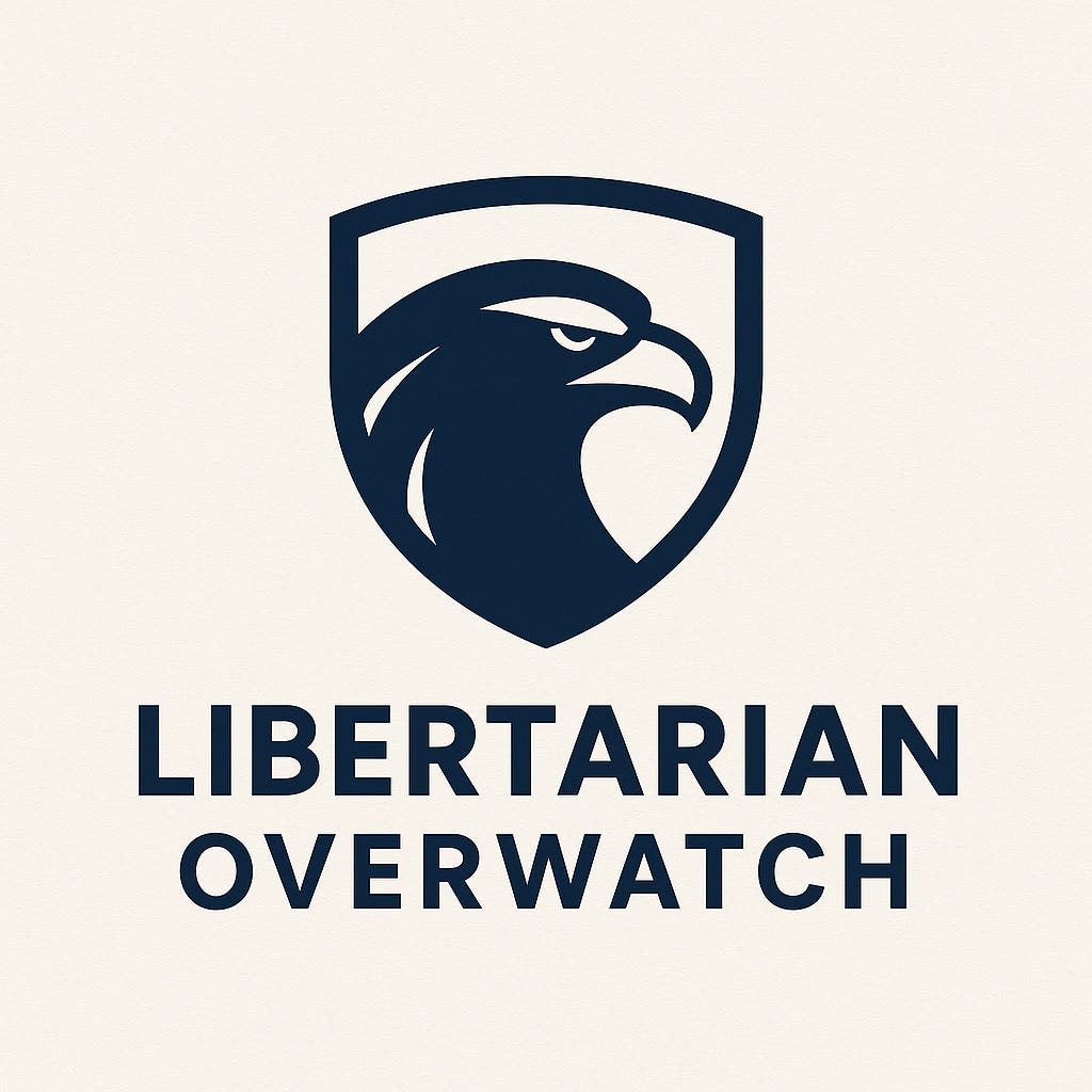 Libertarian Overwatch