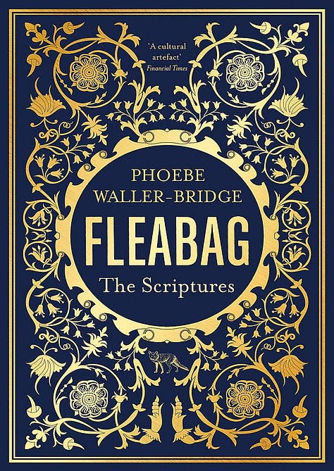 There are 3 book covers. the first is of the original play with phoebe wall-erbridge sitting on a rooftop dressed in a disheveled batman costume. the second is also of the originaly play. it's a pink cover duotone with a photo of phoebe waller-bridge as fleabag, touching her face. I can't tell if's out of tenderness or if she's trying to hide. The third is off the scriptures with fleabag in gold letters and a foil design around it on a navy-blue background.