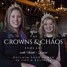 Crowns & Chaos