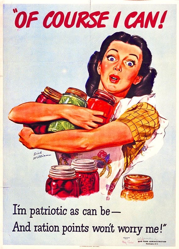 Of Course I Can! I'm Patriotic As Can Be and Ration Points Won't Worry Me!  Vintage Poster Reproduction - Canning Poster WWII