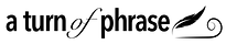 A Turn of Phrase