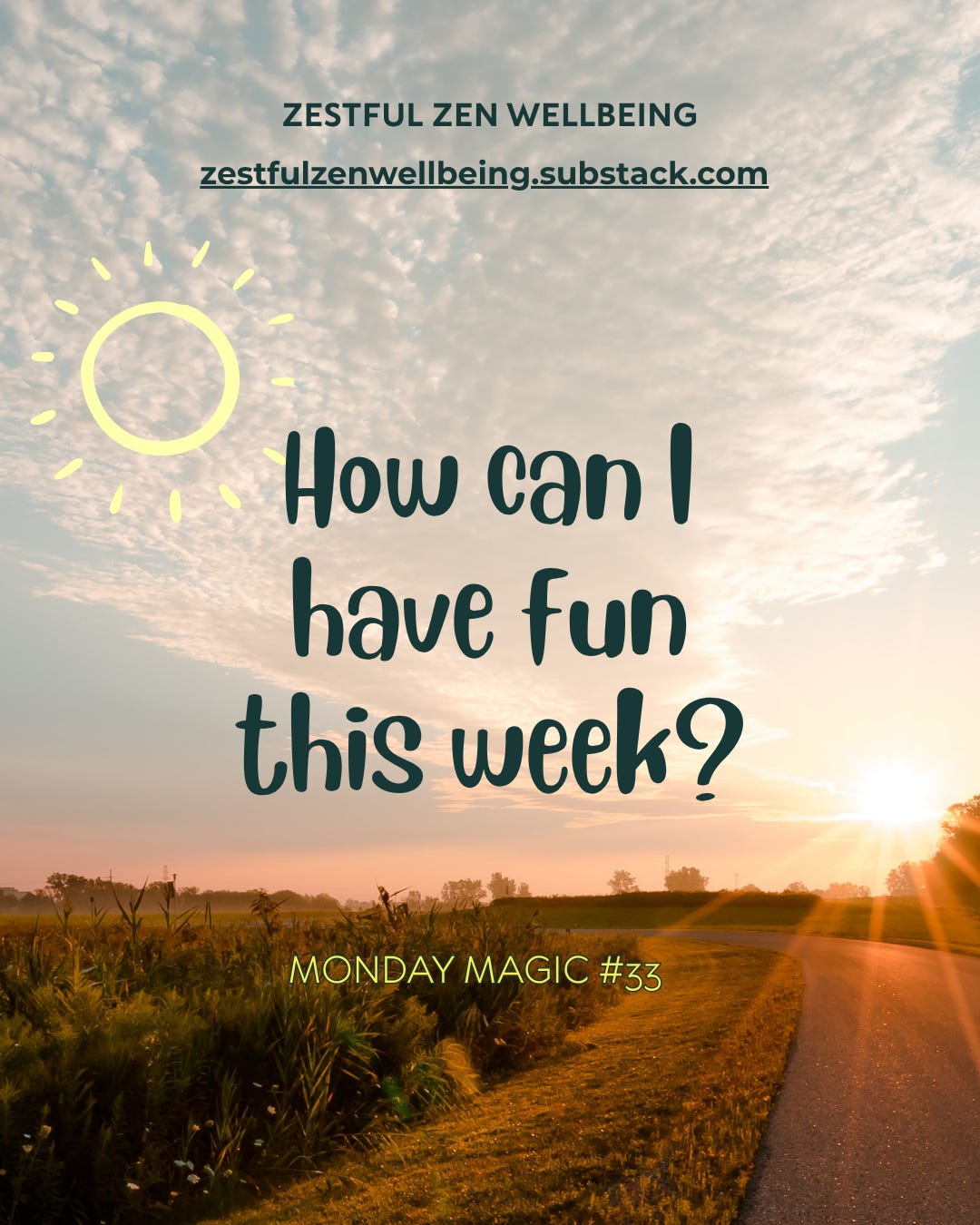 prompt: how can I have fun this week? prompt: how can I have fun this week?