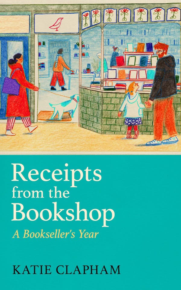 The cover of Katie Clapham's receipts from the bookshop, a bookseller's year, which features a pencil illustration of customers visiting a bookshop