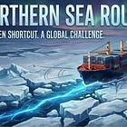 🚨Is the Northern Sea Route Entering a New Phase?