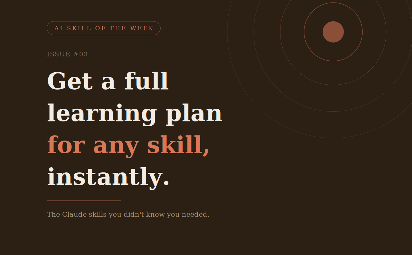 Learn Any Skill Faster With One Claude Prompt