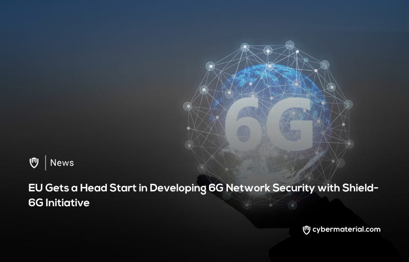EU Develops Shield for 6G Network Security