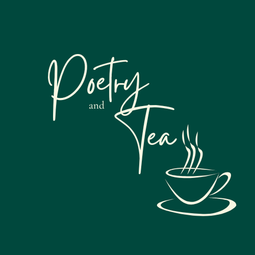 Poetry and Tea