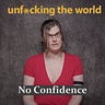 Unfucking The World