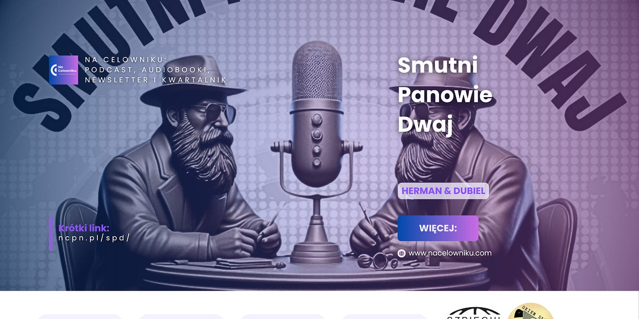 #157 Herman & Dubiel - Smutni Panowie Dwaj (vol. 16)