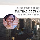 Three Questions Series: Denine Blevins of Parakaleo