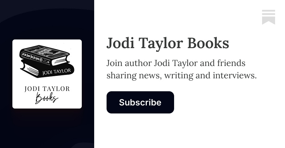 Jodi Taylor Books | Substack
