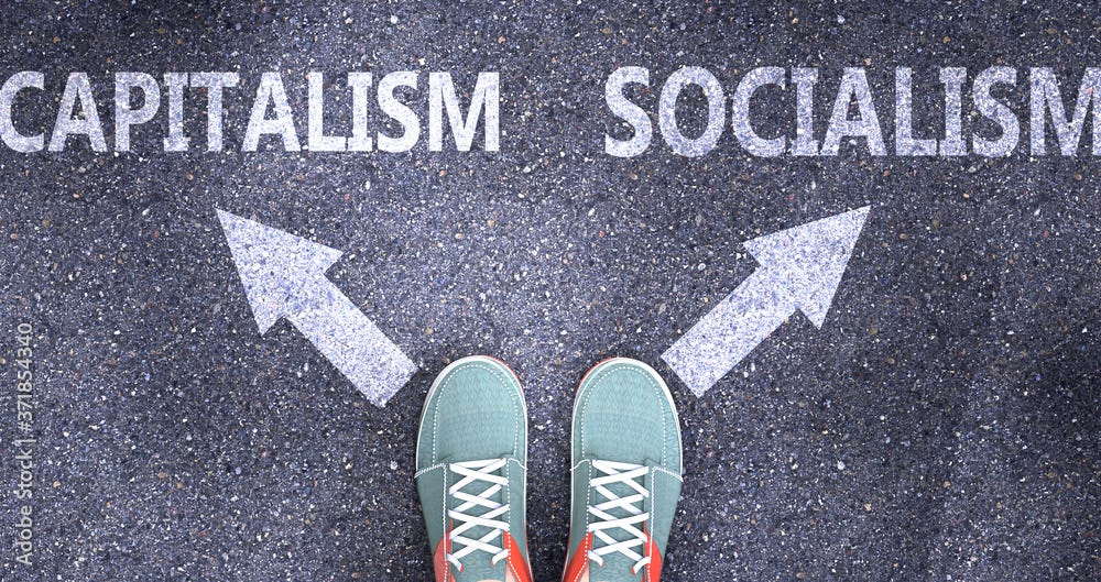 Capitalism and socialism as different choices in life - pictured as words Capitalism, socialism on a road to symbolize making decision and picking either one as an option, 3d illustration Capitalism and socialism as different choices in life - pictured as words Capitalism, socialism on a road to symbolize making decision and picking either one as an option, 3d illustration