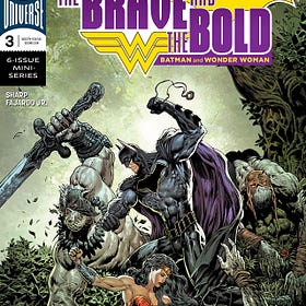 "The Brave and the Bold" - The Scholarly Review III