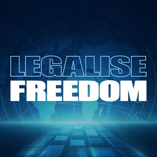 Legalise Freedom