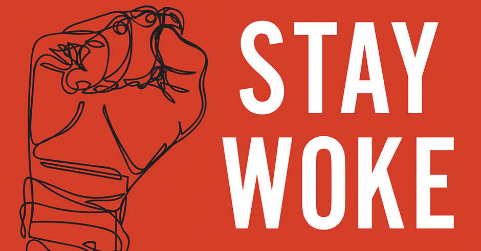 Stay Woke: A People's Guide to Making All Black Lives Matter - Friends  Journal