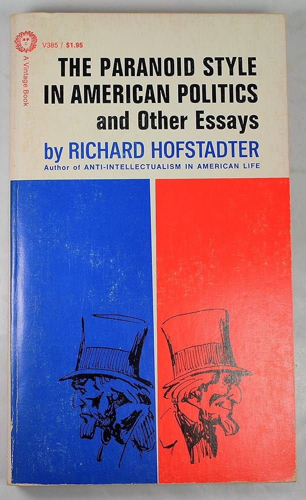 Paranoid Style in American Politics