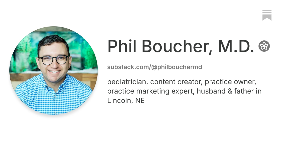 Phil Boucher, M.D. | Substack