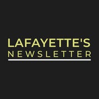 Lafayette's Newsletter