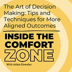 Comfort Zone Advantage