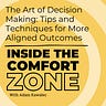 Comfort Zone Advantage