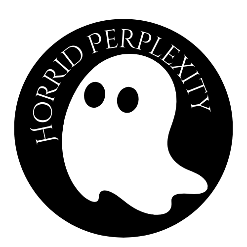 Horrid Perplexity