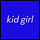 Kid Girl