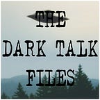 Dark Talk 