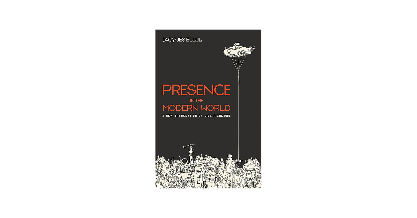Presence in the Modern World: A New Translation: Ellul, Jacques, Richmond,  Lisa, Gill, David W, Lewis, Ted: 9781498291361: Amazon.com: Books
