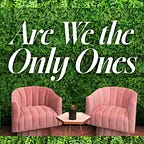 Are We The Only Ones