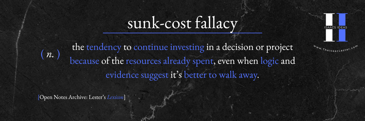Sunk Cost Fallacy