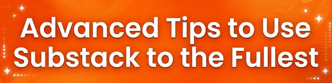 Substack Tricks: The Ultimate Guide To Setting Up Substack