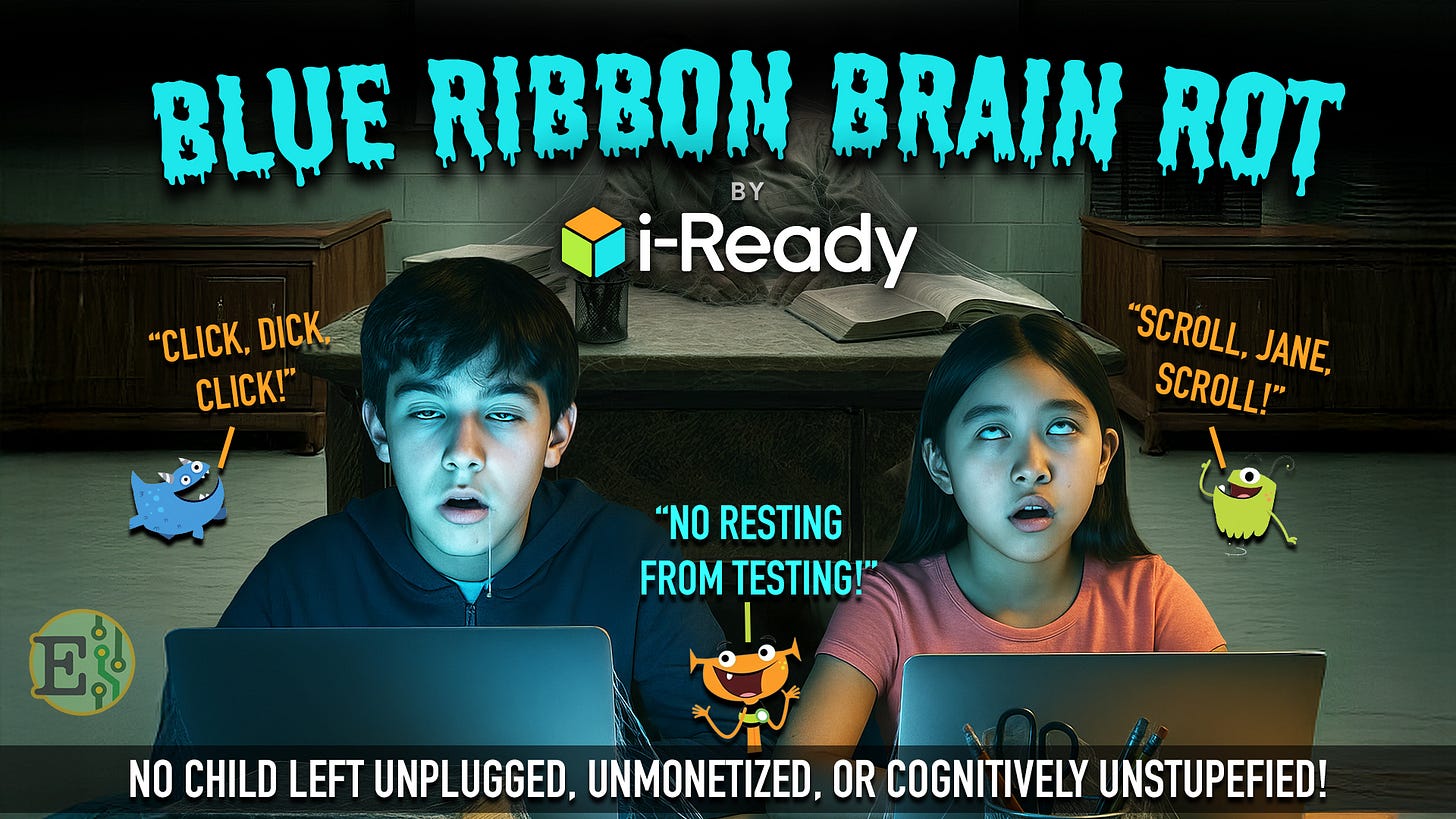 i-Ready: Blue Ribbon Brain Rot by John Allen Wooden i-Ready: Blue Ribbon Brain Rot by John Allen Wooden