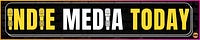 Indie Media Today