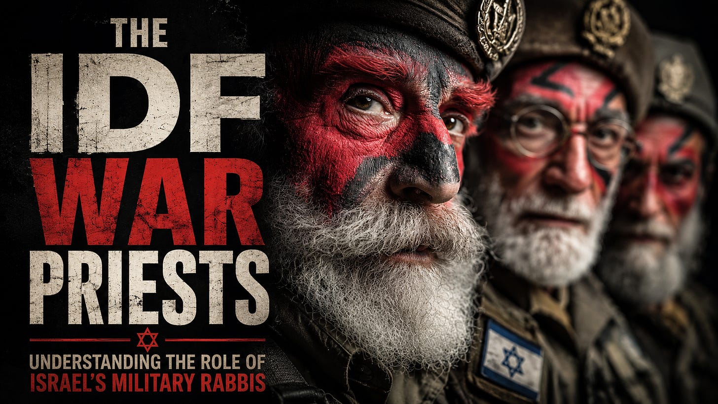 The IDF War Priests: The Unique Role of Military Rabbis in Israel's War Religion