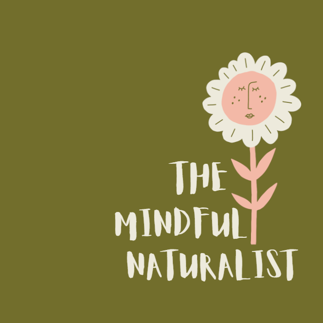 The Mindful Naturalist