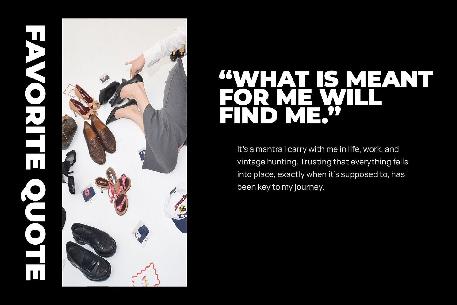 It’s a mantra I carry with me in life, work, and vintage hunting. Trusting that everything falls into place, exactly when it’s supposed to, has been key to my journey. It’s a mantra I carry with me in life, work, and vintage hunting. Trusting that everything falls into place, exactly when it’s supposed to, has been key to my journey.