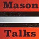 The MasonTalks Newsletter 
