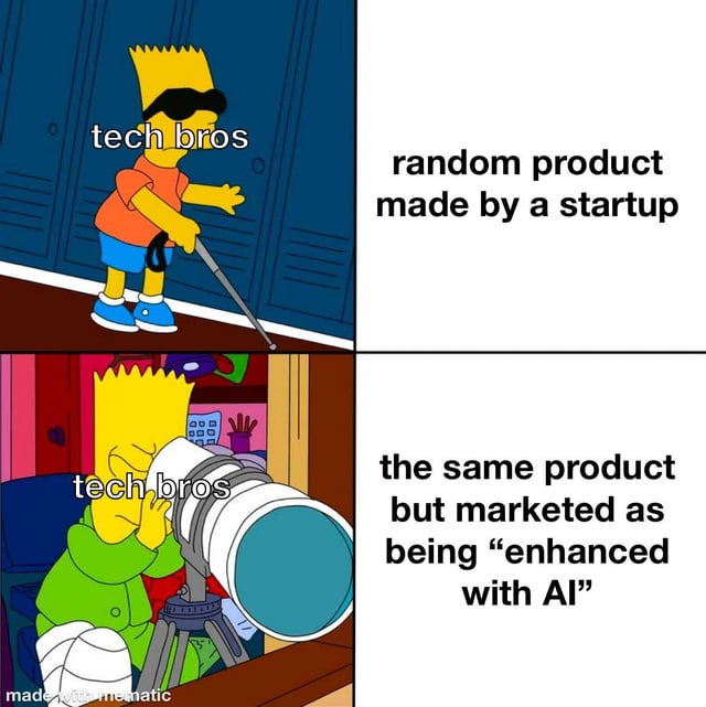 r/memes - Next I bet they’re gonna come up with AI-powered AI