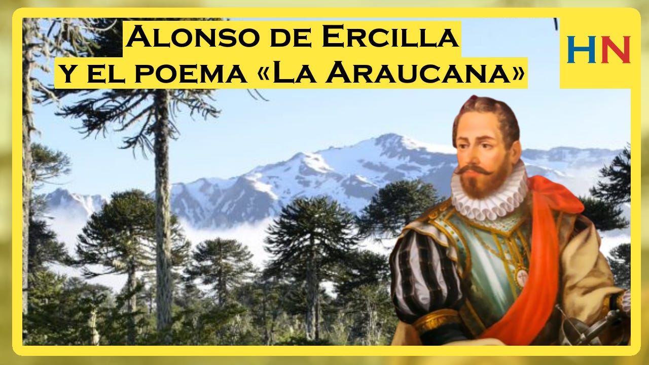 Alonso de Ercilla y el poema «La Araucana»