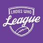 Ladies who League's avatar